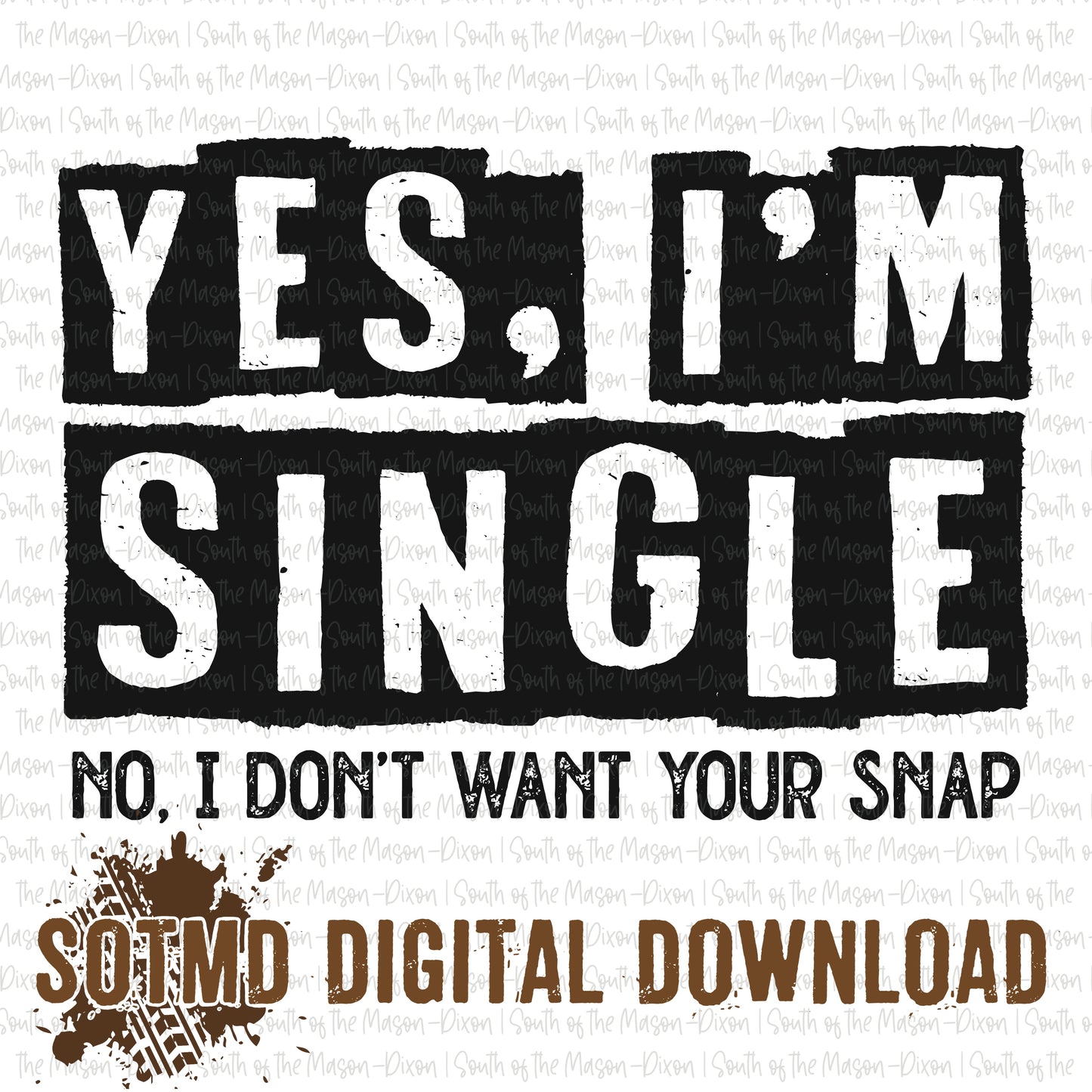 Yes, I’m Single