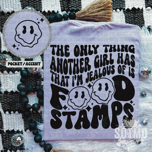 Jealous of Food Stamps