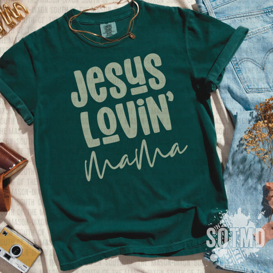 Jesus Lovin’ Mama