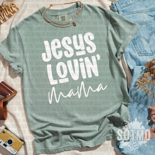 Jesus Lovin’ Mama