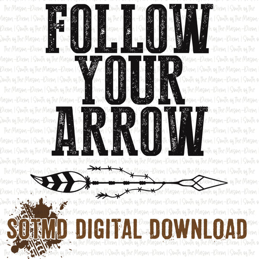 Follow Your Arrow (digital)