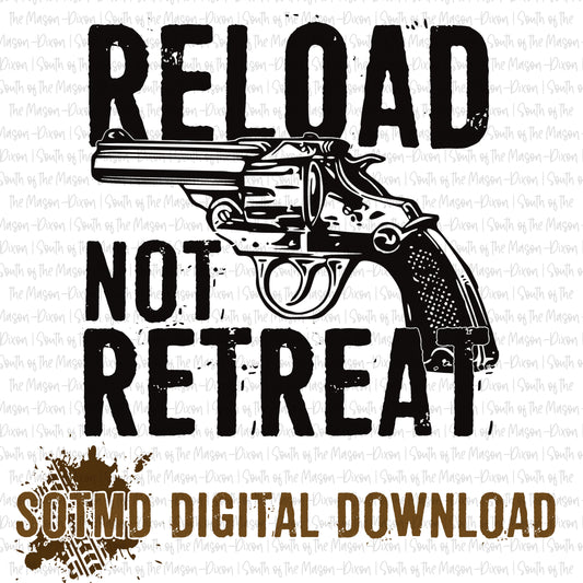 Reload Not Retreat (digital)