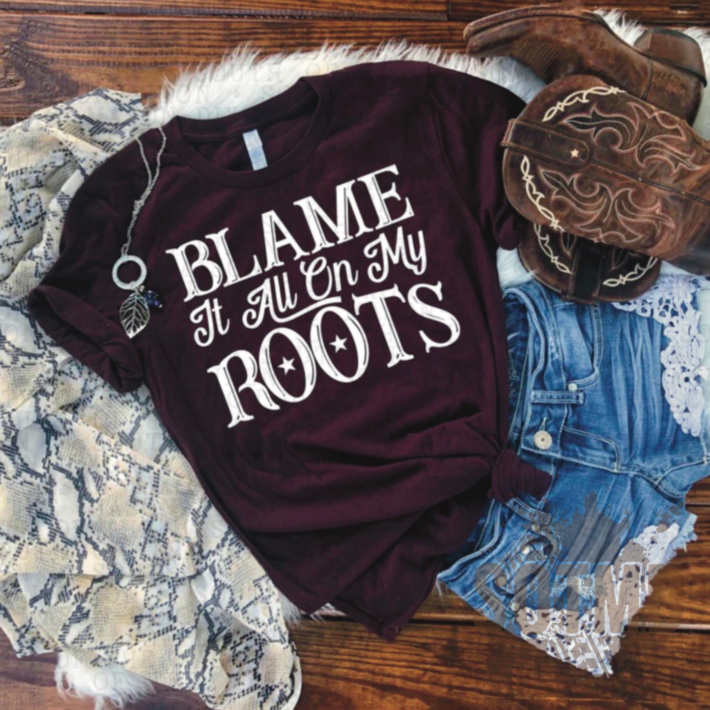 Blame It All On My Roots