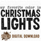My Favorite Color is Christmas Lights Single 2 (digital)
