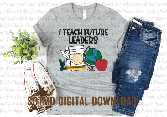 I Teach Future Leaders (digital)