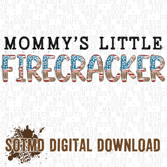 Mommy’s Little Firecracker