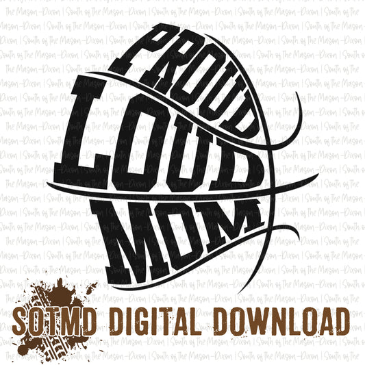 Proud Loud Mom Basketball (digital)