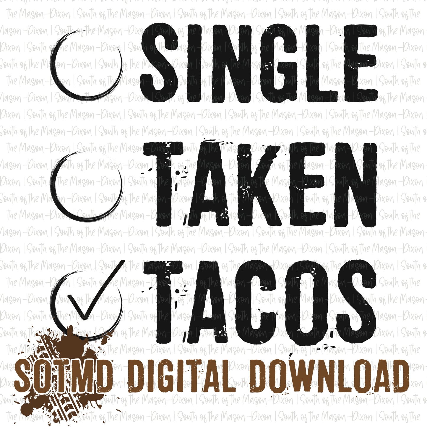 Single Taken Tacos